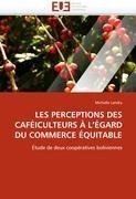 LES PERCEPTIONS DES CAFÉICULTEURS À L'ÉGARD DU COMMERCE ÉQUITABLE