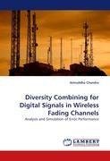 Diversity Combining for Digital Signals in Wireless Fading Channels