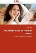 Neuroleptiques et troubles sexuels