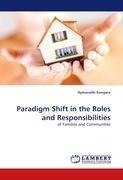 Paradigm Shift in the Roles and Responsibilities