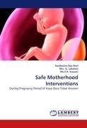 Safe Motherhood Interventions