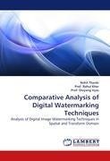 Comparative Analysis of Digital Watermarking Techniques