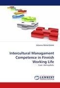 Intercultural Managament Competence in Finnish Working Life