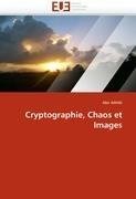 Cryptographie, Chaos et Images