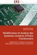 Modélisation et Analyse des Systèmes Linéaires d'Ordre Fractionnaire