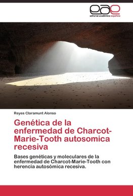 Genética de la enfermedad de Charcot-Marie-Tooth autosomica recesiva