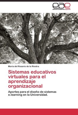 Sistemas educativos virtuales para el aprendizaje organizacional