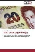 la(s) crisis argentina(s)