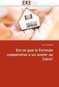 Est-ce que la Formule cooperative a un avenir au Zaire?