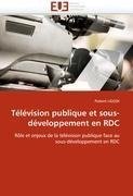 Télévision publique et sous-développement en RDC