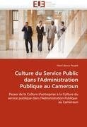 Culture du Service Public dans l'Administration Publique au Cameroun