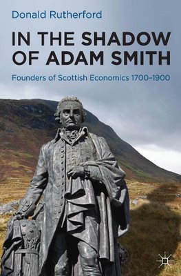 In the Shadow of Adam Smith