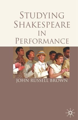 Studying Shakespeare in Performance