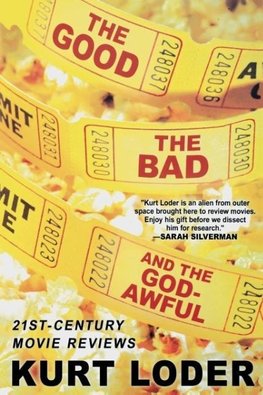 The Good, the Bad and the Godawful
