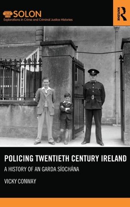 Policing Twentieth Century Ireland
