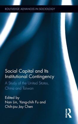 Social Capital and Its Institutional Contingency