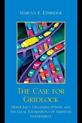 CASE FOR GRIDLOCK