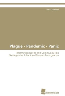 Plague - Pandemic - Panic