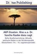 AKP-Staaten. Was u.a. Dr. Sascha Raabe dazu sagt