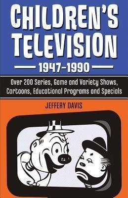 Children's Television, 1947-1990