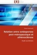 Relation entre ostéoporose post-ménopausique et athérosclérose