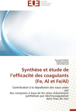 Synthèse et étude de l'efficacité des coagulants (Fe, Al et Fe/Al)