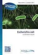 Escherichia coli