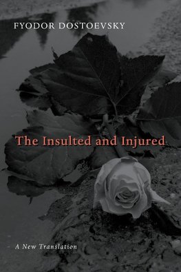 The Insulted and Injured