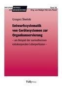 Entwurfssystematik von Gerätesystemen zur Organkonservierung