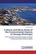 A Macro and Micro Study of the Environmental Impacts of Sewage Discharges