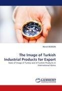 The Image of Turkish Industrial Products for Export