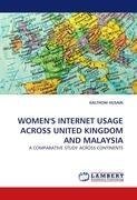 WOMEN'S INTERNET USAGE ACROSS UNITED KINGDOM AND MALAYSIA
