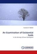 An Examination of Existential Faith