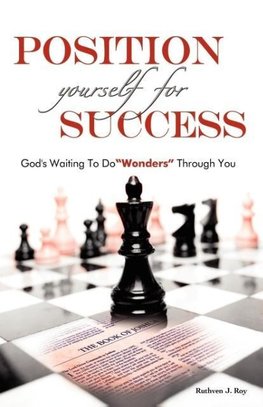 Position Yourself For Success