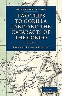 Two Trips to Gorilla Land and the Cataracts of the Congo - Volume             2