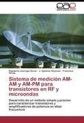 Sistema de medición AM-AM y AM-PM para transistores en RF y microondas