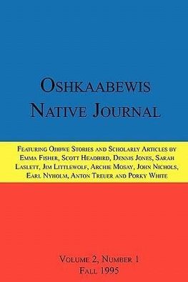 Oshkaabewis Native Journal (Vol. 2, No. 1)