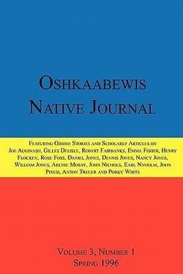 Oshkaabewis Native Journal (Vol. 3, No. 1)