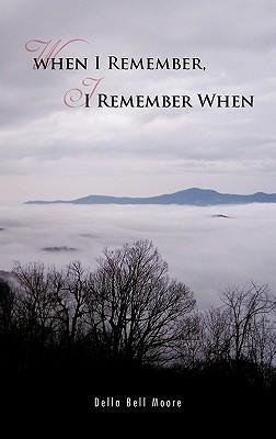 When I Remember, I Remember When