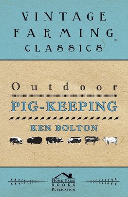 Outdoor Pig-Keeping