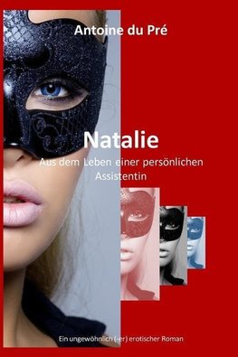 Natalie - Aus dem Leben einer persönlichen Assistentin