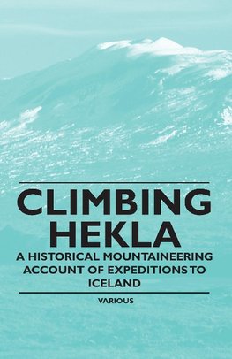 CLIMBING HEKLA - A HISTORICAL