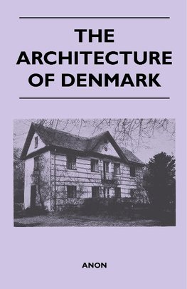The Architecture of Denmark