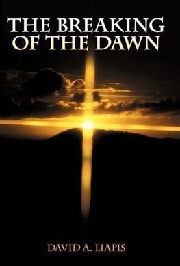 The Breaking of the Dawn