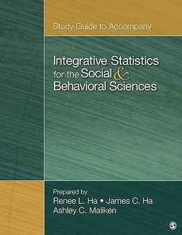 Ha, R: Study Guide to Accompany Integrative Statistics for t