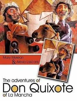 The adventures of Don Quixote of La Mancha