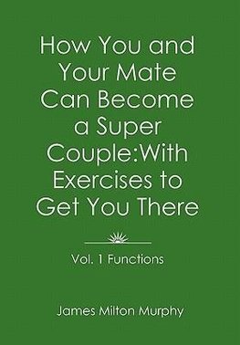 How You and Your Mate Can Become a Super Couple