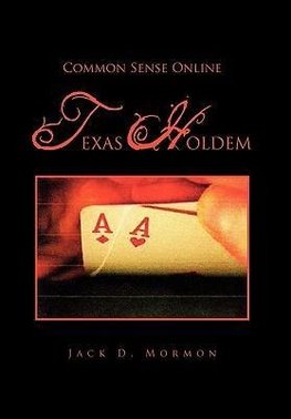 Common Sense Online Texas Holdem