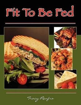 Fit to Be Fed