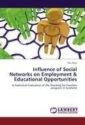 Influence of Social Networks on Employment & Educational Opportunities